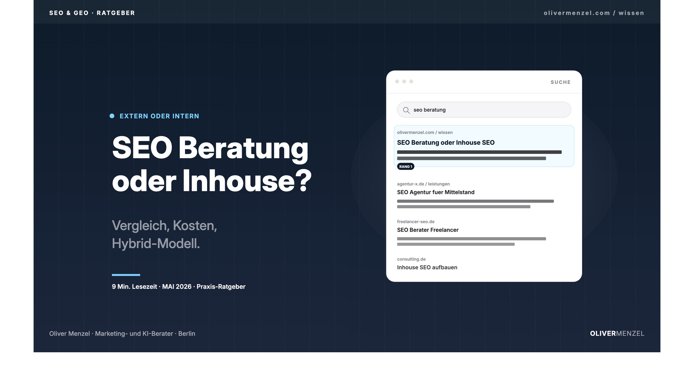 SEO Beratung oder Inhouse SEO — Vergleich, Kosten, Hybrid-Modell. Cover zum Ratgeber von Oliver Menzel.